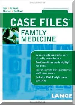 Case Files. Family Medicine