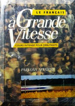 Le Francais a Grande Vitesse