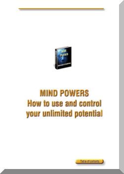 Mind powers. How to use and control your unlimited potential