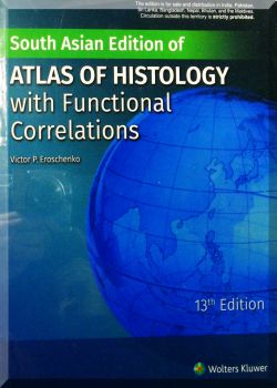 Atlas of Histologywith functional correlations. 13-Ed